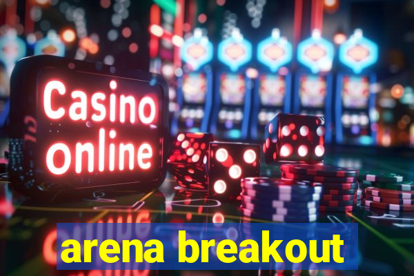 arena breakout-beta